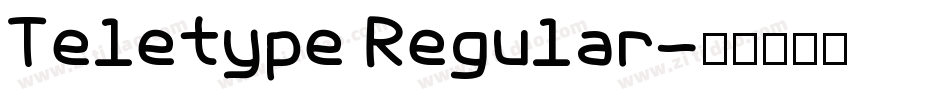 Teletype Regular字体转换